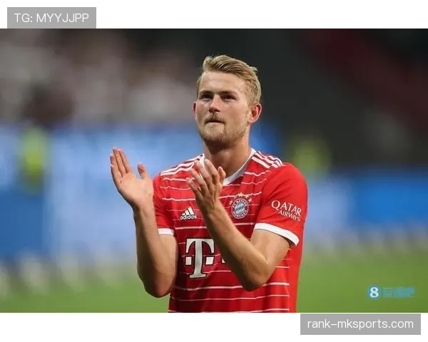 德里赫特持续提升防守能力，成为球队后防线的重要支柱